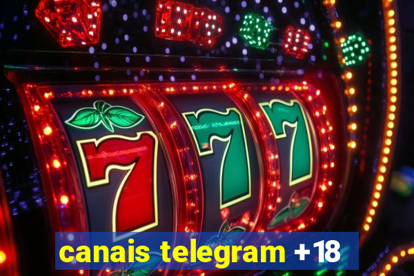 canais telegram +18