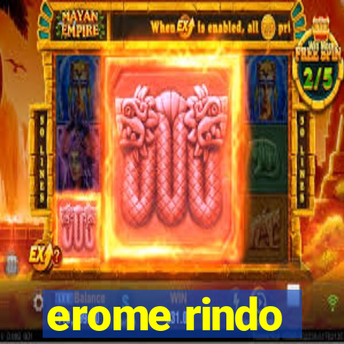 erome rindo