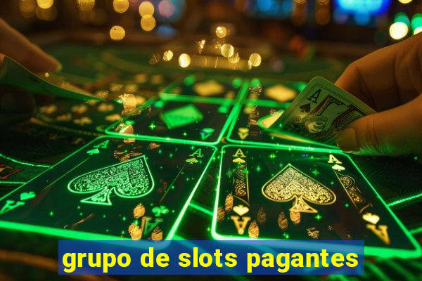 grupo de slots pagantes