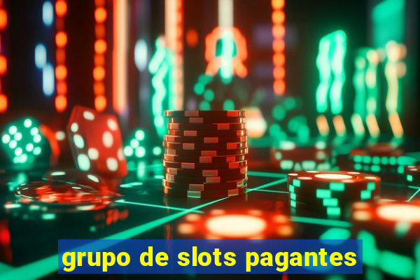 grupo de slots pagantes