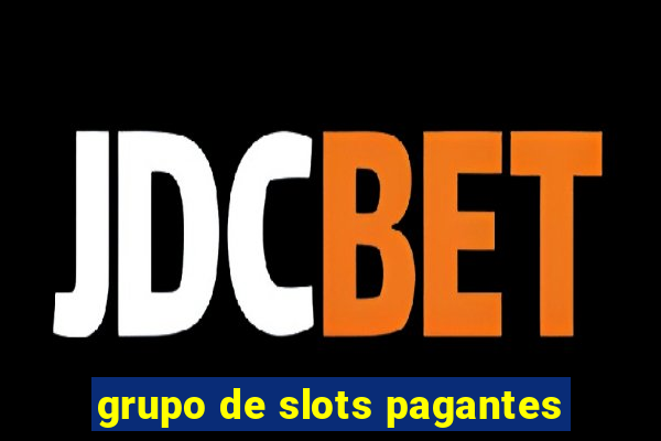 grupo de slots pagantes