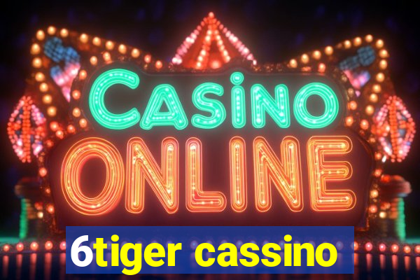 6tiger cassino