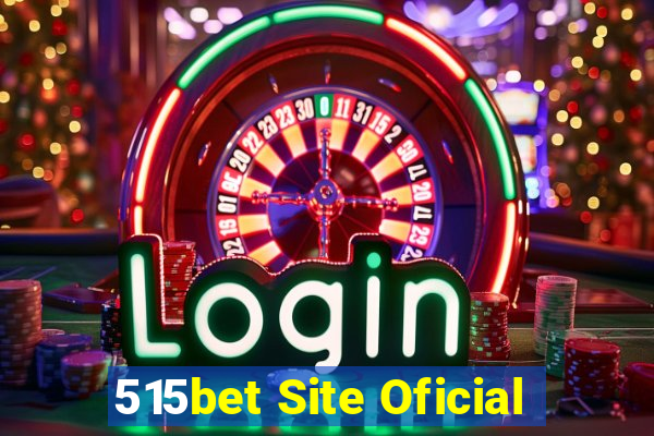 515bet Site Oficial