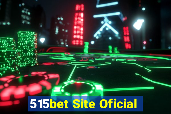 515bet Site Oficial