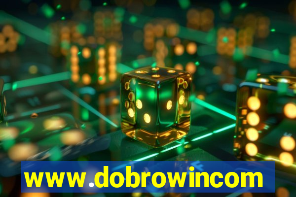 www.dobrowincom