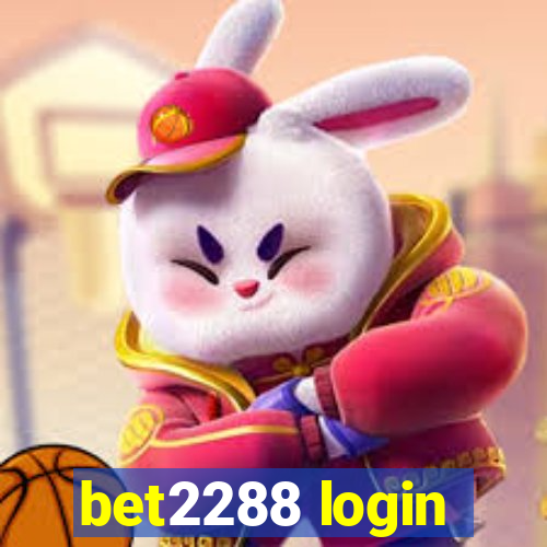 bet2288 login