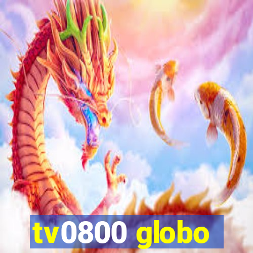 tv0800 globo