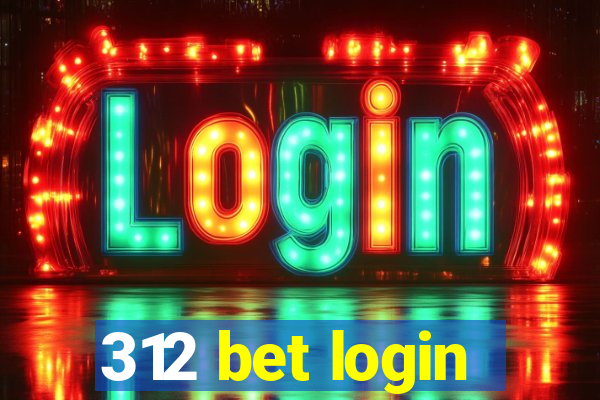 312 bet login