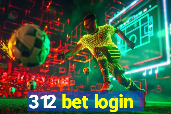 312 bet login