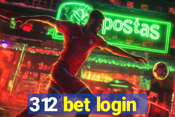 312 bet login