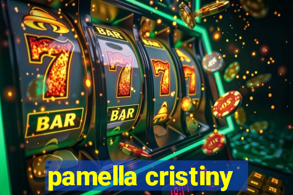 pamella cristiny