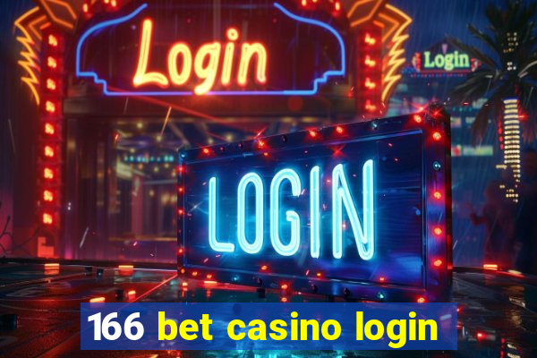 166 bet casino login