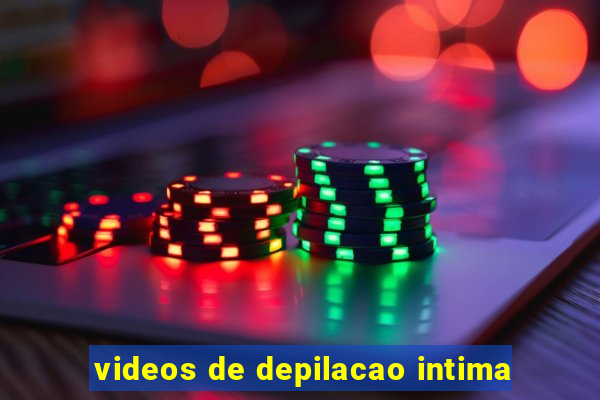 videos de depilacao intima