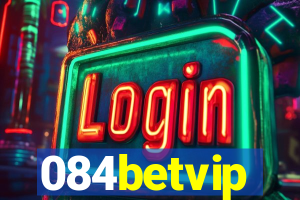 084betvip