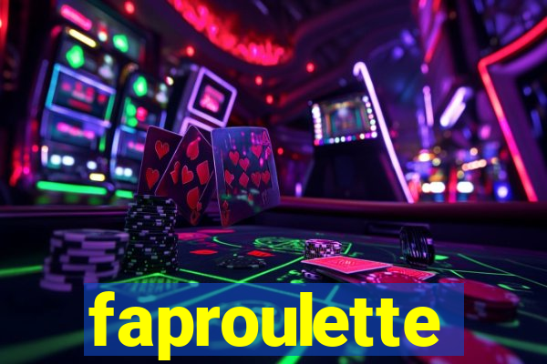 faproulette