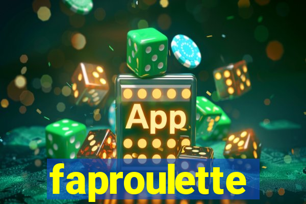 faproulette