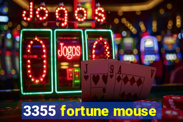 3355 fortune mouse