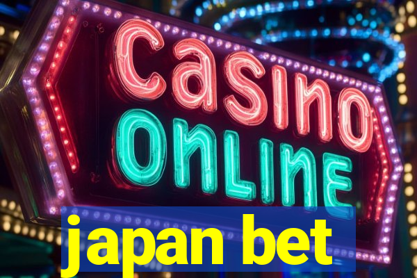 japan bet