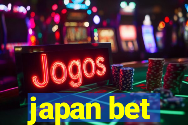 japan bet