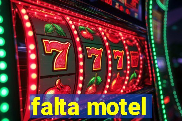 falta motel