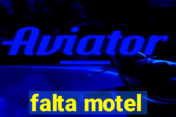 falta motel