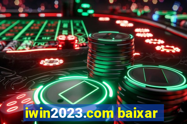 iwin2023.com baixar