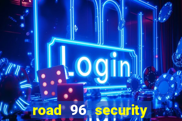 road 96 security password stan and mitch