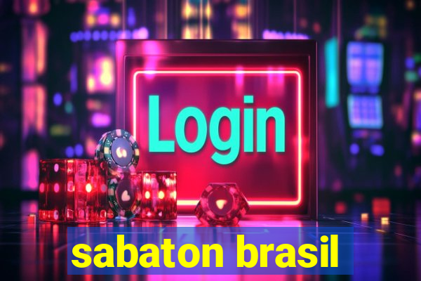 sabaton brasil