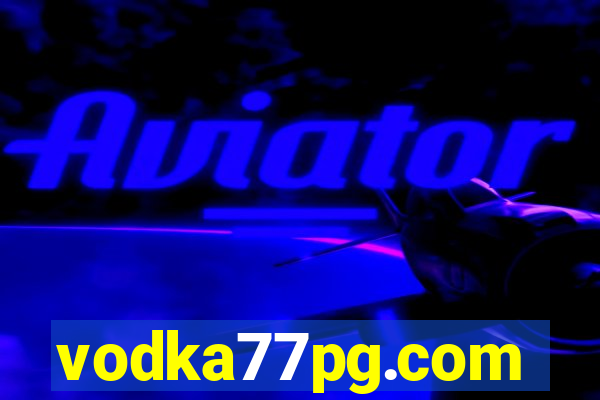 vodka77pg.com