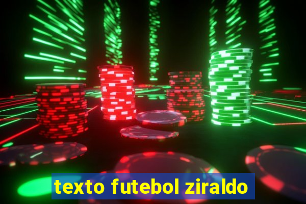 texto futebol ziraldo