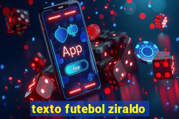 texto futebol ziraldo