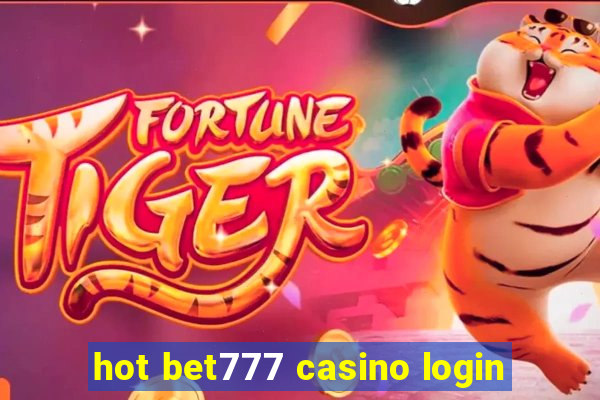 hot bet777 casino login