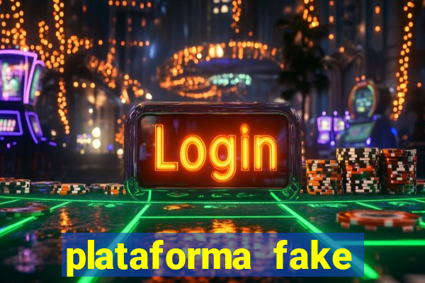 plataforma fake para brincar