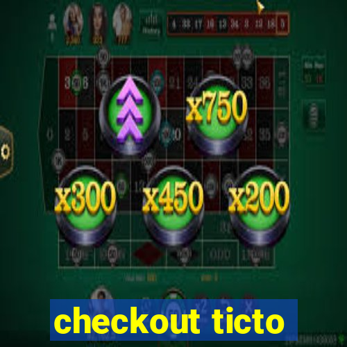 checkout ticto