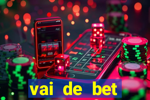 vai de bet plataforma gusttavo lima