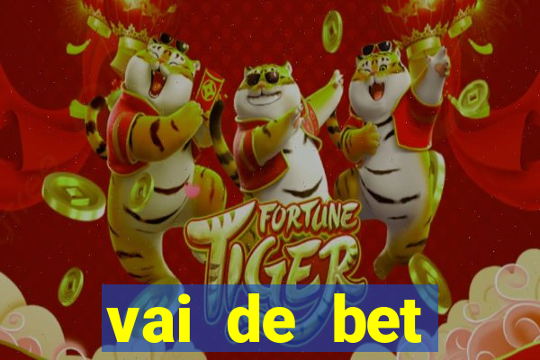 vai de bet plataforma gusttavo lima