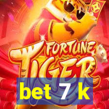 bet 7 k