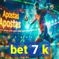 bet 7 k