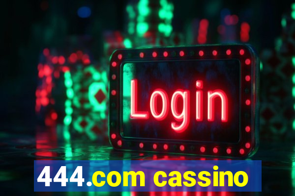 444.com cassino