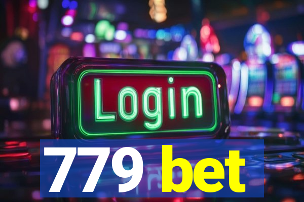 779 bet