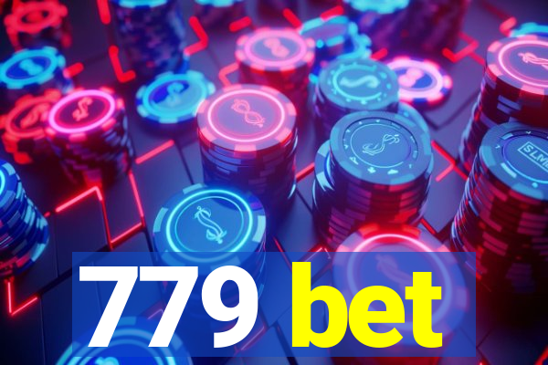 779 bet