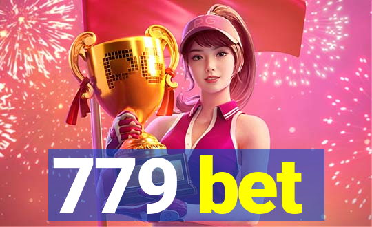 779 bet