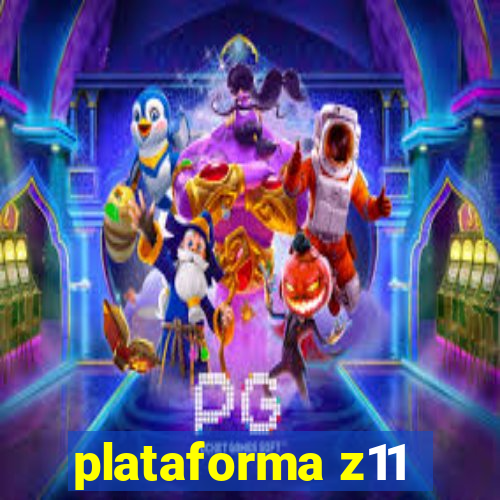 plataforma z11