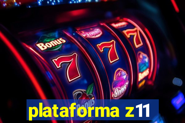 plataforma z11