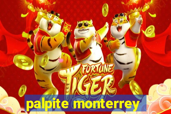 palpite monterrey