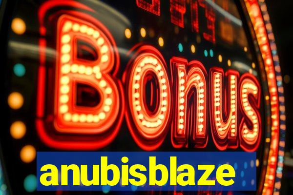 anubisblaze