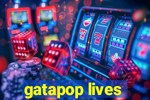 gatapop lives