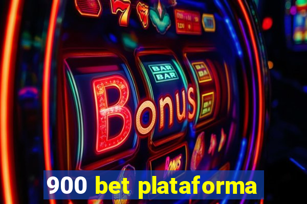 900 bet plataforma