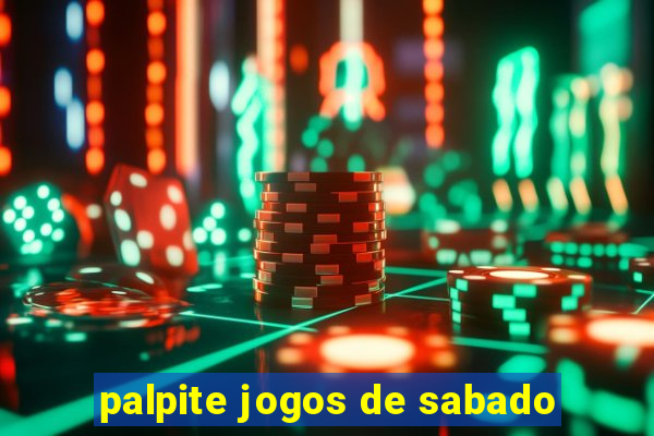 palpite jogos de sabado