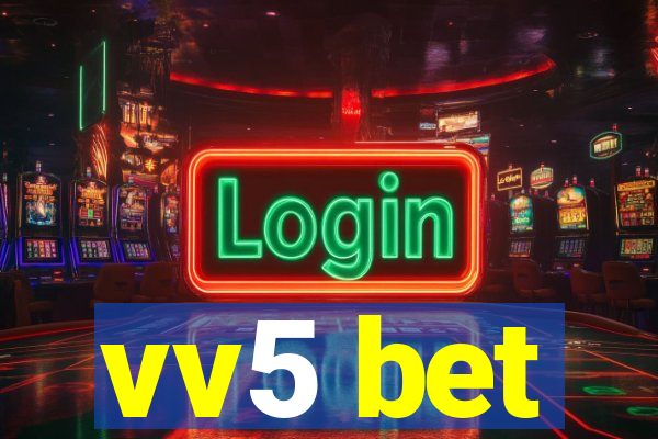 vv5 bet